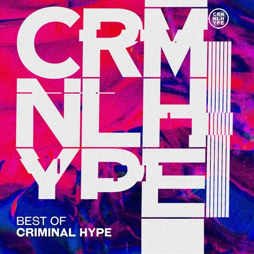 VA - Best Of Criminal Hype [VA2021]